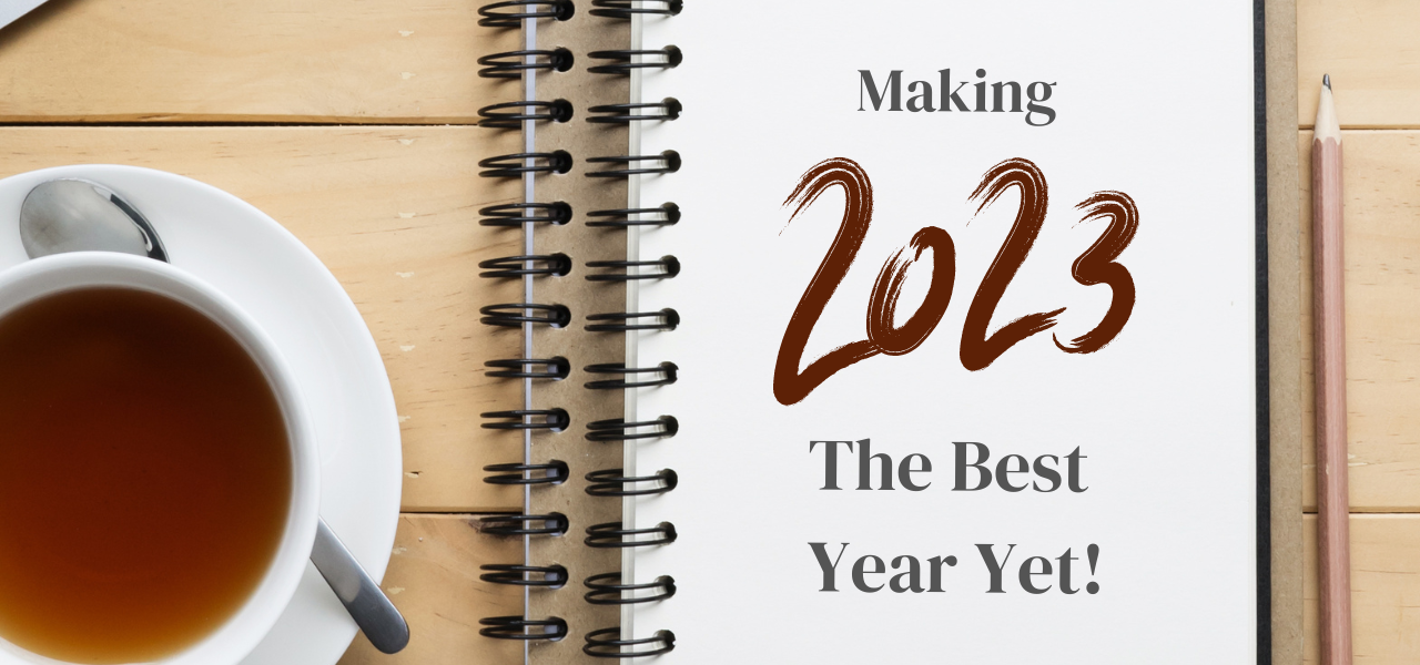 Making 2023 The Best Year Yet