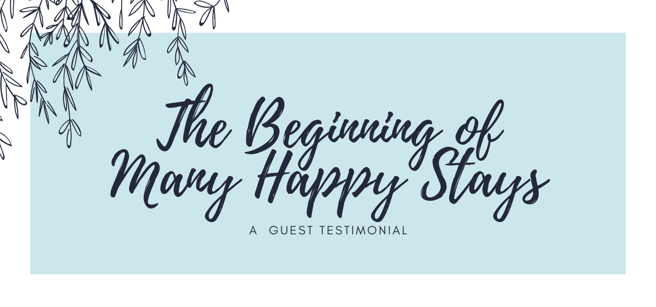 A Guest Testimonial
